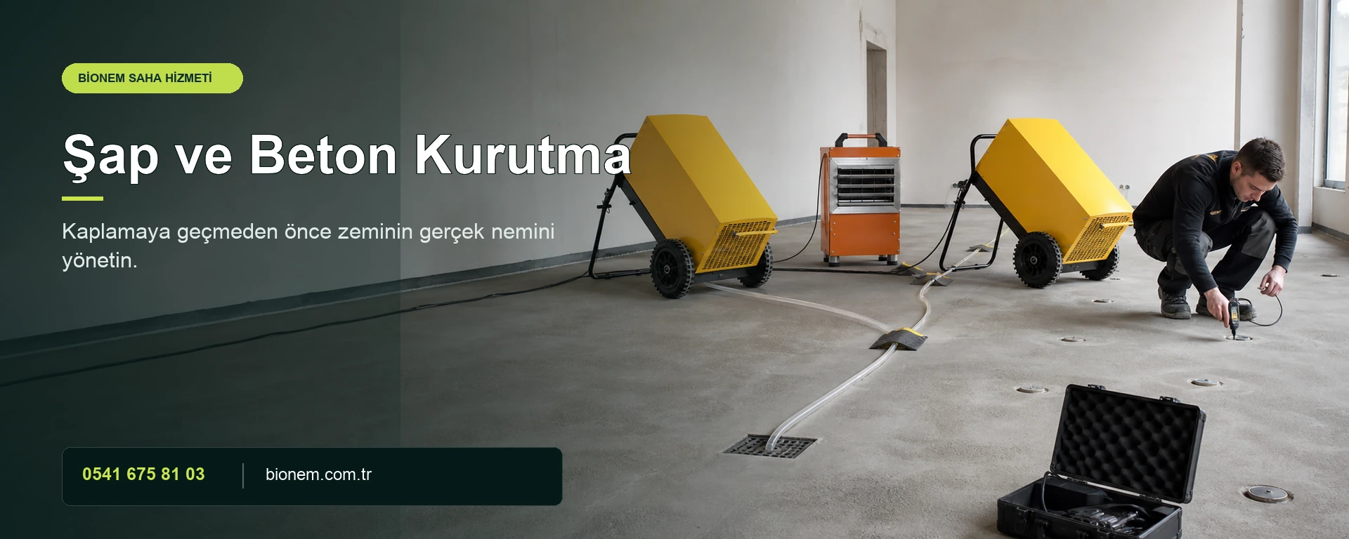 Bitlis Şap ve Beton Kurutma saha uygulaması
